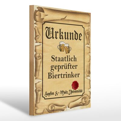 Holzschild Bier 30x40cm Urkunde geprüfter Biertrinker