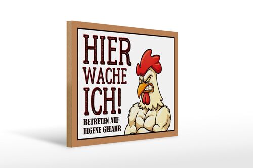 Holzschild Hinweis 40x30cm Huhn hier wache ich betreten