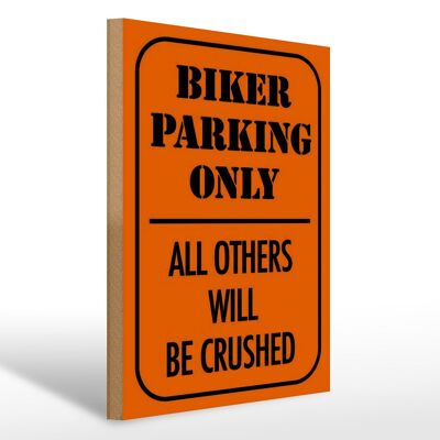 Holzschild Parken 30x40cm biker parking only all others