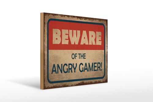 Holzschild Hinweis 40x30cm beware of the angry gamer