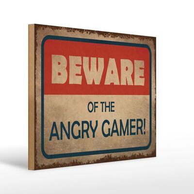 Holzschild Hinweis 40x30cm beware of the angry gamer