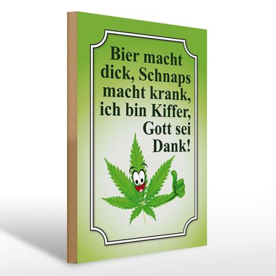 Holzschild Spruch 30x40cm Bier macht dick Schnaps krank