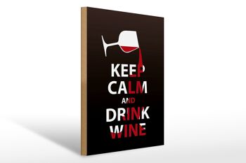 Panneau en bois disant 30x40cm Keep Calm and Drink Wine Gift 1