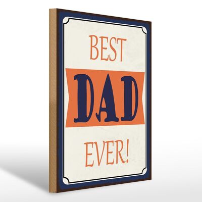 Cartello in legno con scritta 30x40 cm miglior papà di sempre, miglior regalo per padre