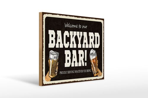 Holzschild Spruch 40x30cm welcome to our backyard Bar Alkohol