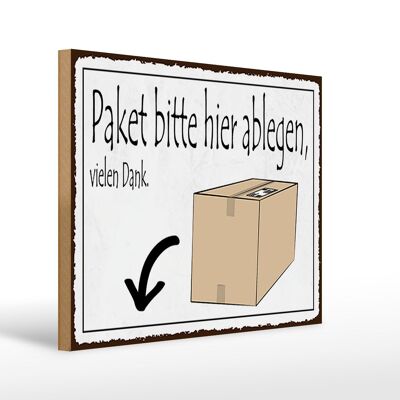 Holzschild Spruch 40x30cm Paket bitte hier ablegen vielen Dank