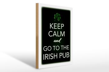 Panneau en bois disant 30x40cm Keep calm and go to Irish Pub 1