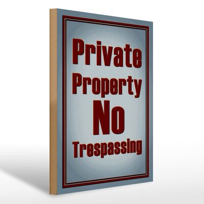 Holzschild Hinweis 30x40cm private Property No Trespassing