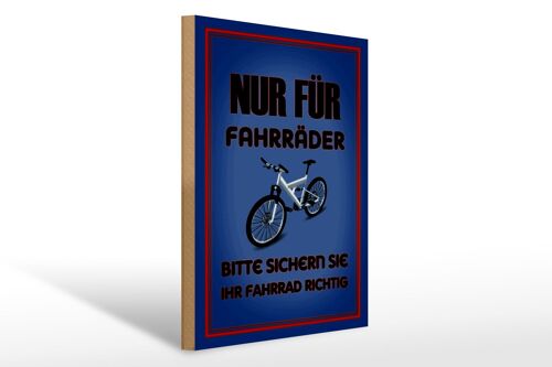 Holzschild Parken 30x40cm nur für Fahrräder sicher sie ihr