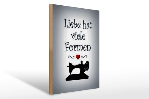 Holzschild Spruch 30x40cm Nähen Liebe hat viele Formen