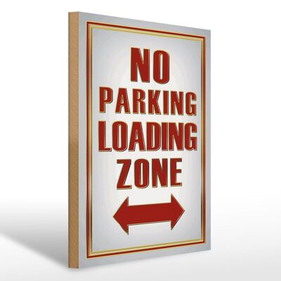 Cartel de madera aviso 30x40cm Zona de carga Prohibido aparcar