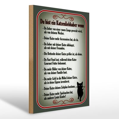 Holzschild Spruch 30x40cm du bist Katzenliebhaber wenn