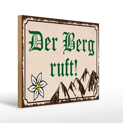 Holzschild Spruch 40x30cm Der Berg ruft Wanddeko