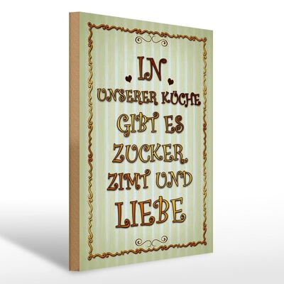 Holzschild Spruch 30x40cm in unserer Küche gibt es Zucker