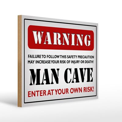 Letrero de madera que dice 40x30cm Advertencia hombre cueva entra en tu letrero blanco