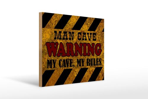Holzschild Spruch 40x30cm man cave warning my cave rules