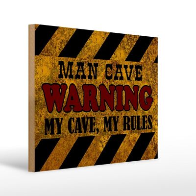 Holzschild Spruch 40x30cm man cave warning my cave rules