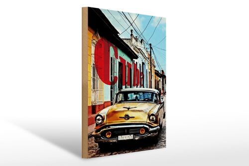 Holzschild Spruch 30x40cm Cuba altes gelbes Auto Oldtimer