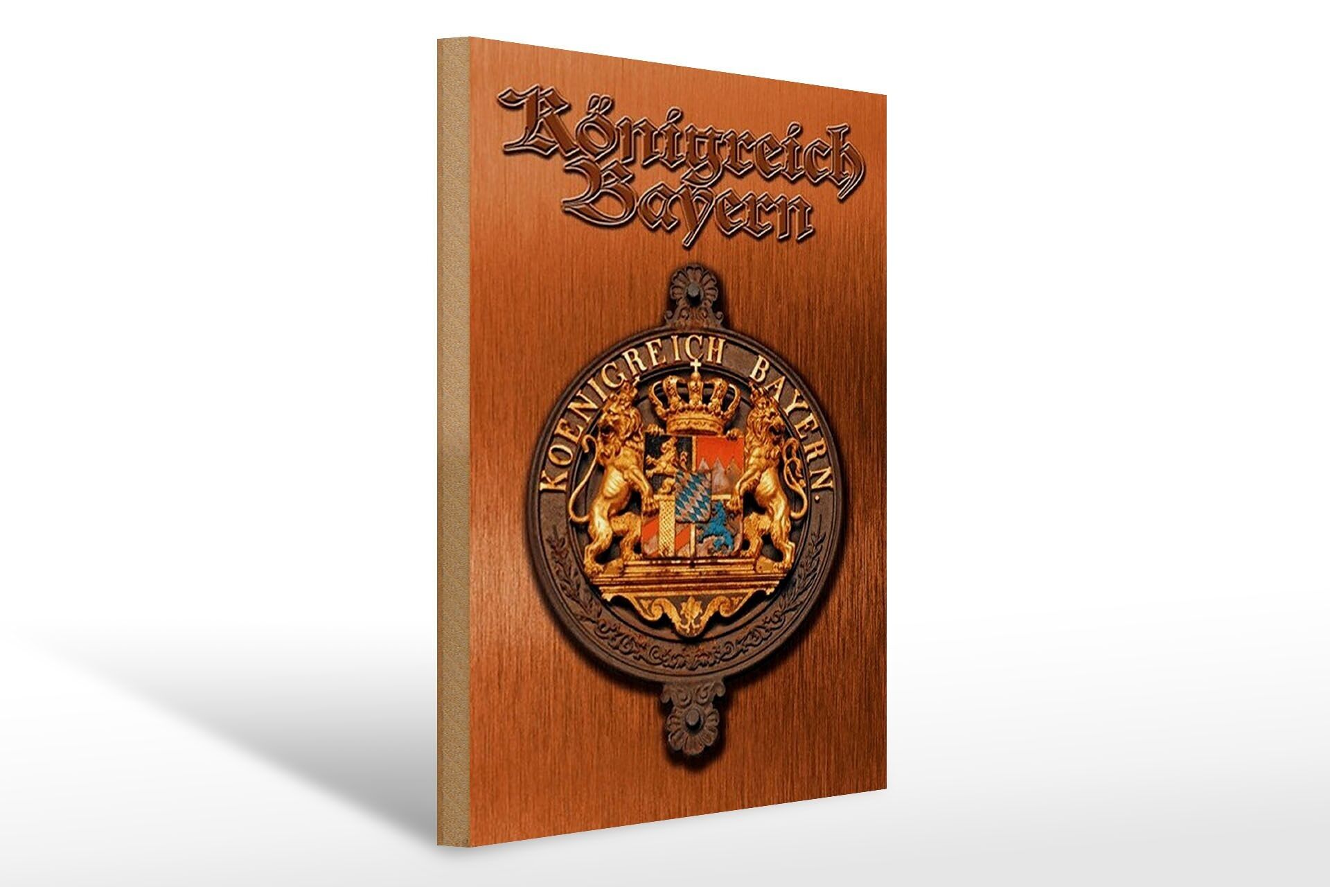 Holzschild Spruch 30x40cm Königreich Bayern Wappen