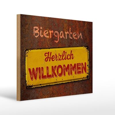 Holzschild Spruch 40x30cm Biergarten herzlich willkommen