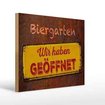 Holzschild Spruch 40x30cm Biergarten wir haben geöffnet