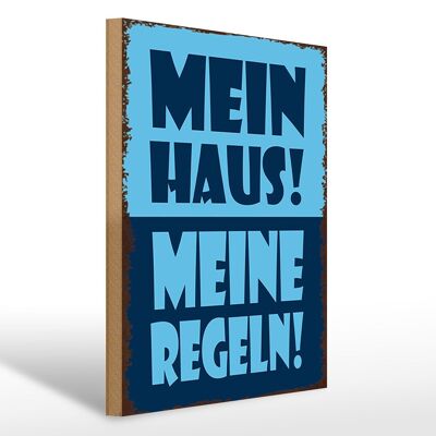 Holzschild Spruch 30x40cm mein Haus meine Regeln