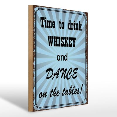 Cartel de madera que dice 30x40cm Es hora de beber whisky y bailar.