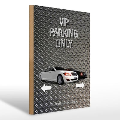 Cartello in legno con scritta 30x40 cm Parcheggio solo parcheggio VIP