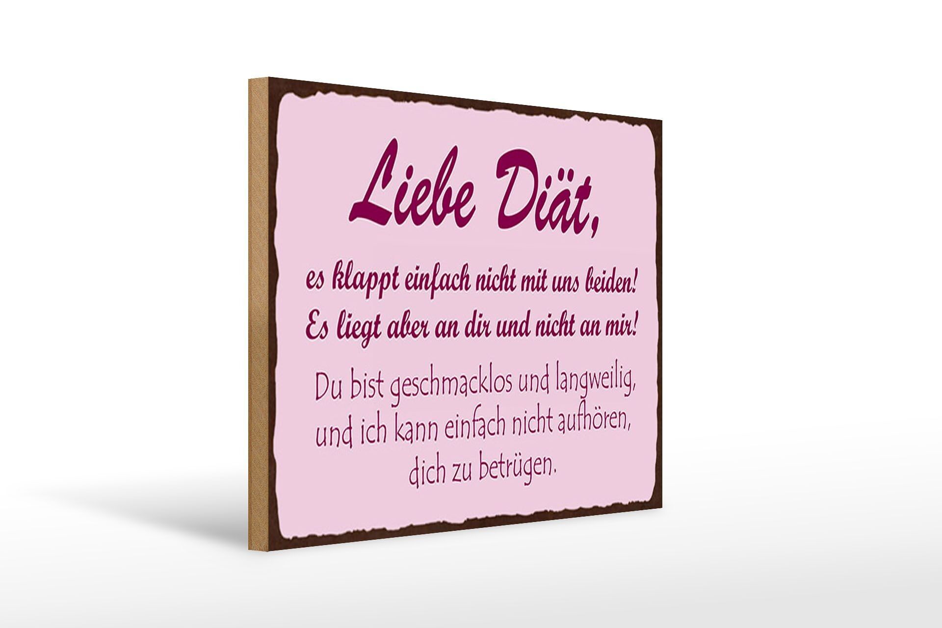 Cartello in legno 40x30 cm con scritto "Dieta dell'amore" semplicemente non funziona