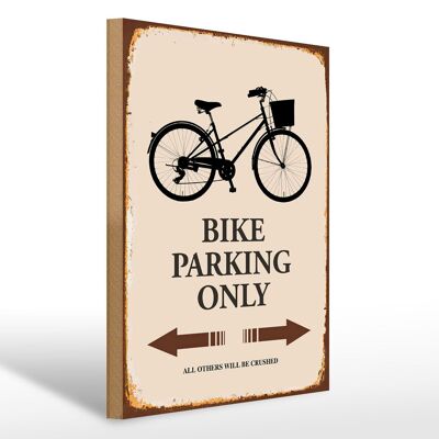 Holzschild Spruch 30x40cm Bike parking only Fahrrad parken