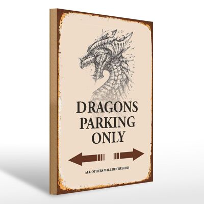 Cartello in legno con scritta 30x40 cm Dragons solo parcheggio