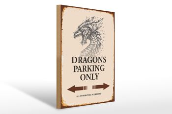 Panneau en bois indiquant 30x40cm Parking Dragons uniquement 1
