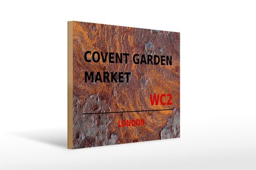Holzschild London 40x30cm Covent Garden Market WC2 Rost