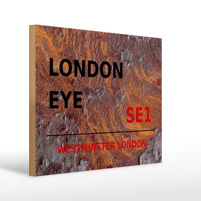 Holzschild London 40x30cm Westminster London Eye SE1 Rost