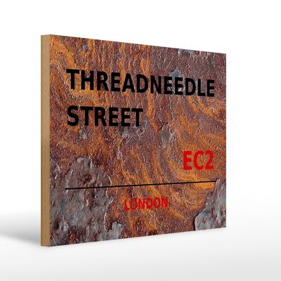 Cartel de madera Londres 40x30cm Threadneedle Street EC2 Óxido