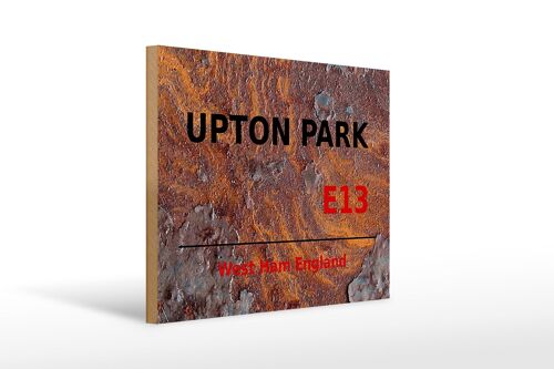 Holzschild England 40x30cm West Ham Upton Park E13 Rost
