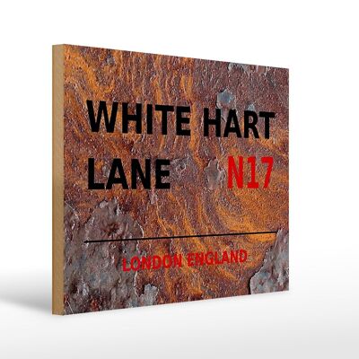 Cartel de madera Londres 40x30cm Inglaterra White Hart Lane N17 Óxido