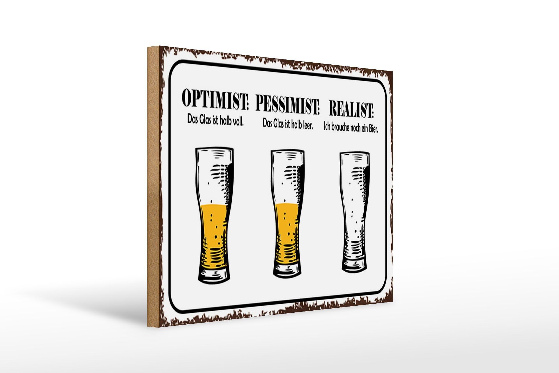 Cartello in legno con scritta 40x30 cm Birra Ottimista Pessimista Realista