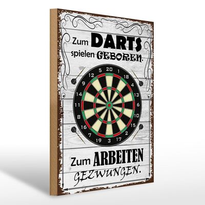 Holzschild Spruch 30x40cm zum Darts spielen geboren