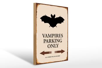 Panneau en bois indiquant 30x40cm Vampires Parking uniquement tous les autres 1