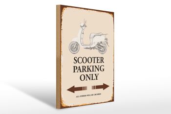 Panneau en bois indiquant 30x40cm Scooter Parking uniquement tous les autres 1