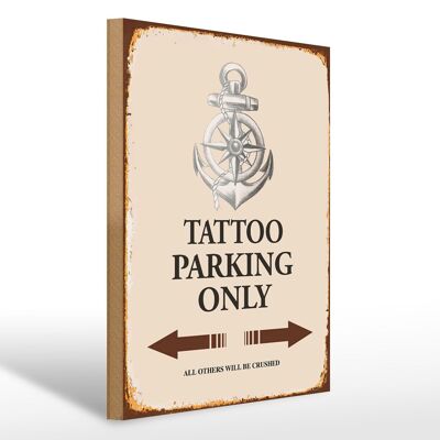 Holzschild Spruch 30x40cm Tattoo Parking only all others