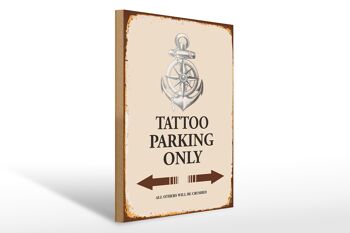 Panneau en bois indiquant 30x40cm Tattoo Parking uniquement tous les autres 1