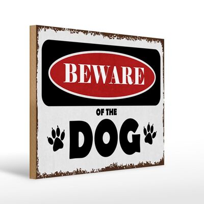 Holzschild Spruch 40x30cm beware of the dog Vorsicht Hund