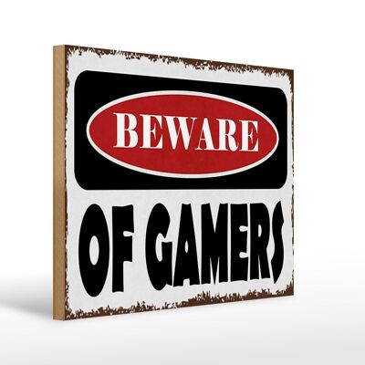 Holzschild Spruch 40x30cm beware of gamers