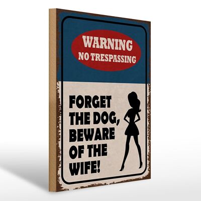 Holzschild Spruch 30x40cm warning no trespassing Dog Wife