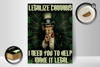 Panneau en bois indiquant 30 x 40 cm pour légaliser le cannabis, besoin de votre aide 2