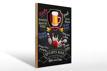 Panneau en bois indiquant 30x40cm bar sportif bière détendez-vous et profitez du bowling 1