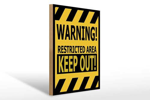 Holzschild Spruch 30x40cm warning restricted area keep out