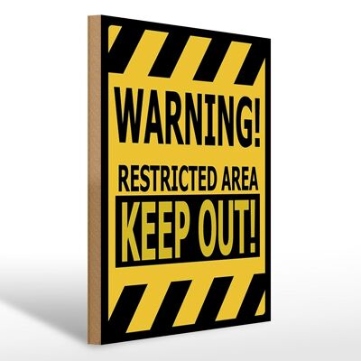 Holzschild Spruch 30x40cm warning restricted area keep out